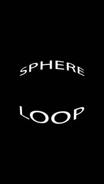 Vertical Spherical Text Loop