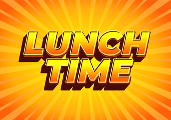 Lunch time. Text effect for restaurant advertising needs both online and offline