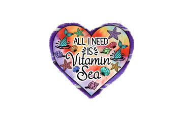 All I Need Is Vitamin Sea, Summer PNG Sublimation Design
