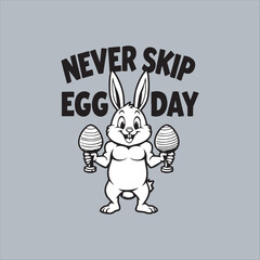 Never Skip Egg Day Funny Bunny Workout Design,Easter Bunny Lifting Weights Vector Art,Funny Gym Easter Bunny Illustration,Cartoon Bunny Exercise Motivational Quote,Never Skip Egg Day Easter Gym Graphi