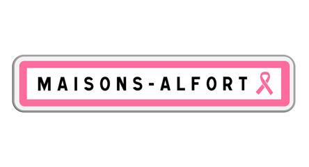 Panneau d'entrée de Maisons-Alfort, Val-de-Marne, Île-de-France avec Ruban Octobre Rose