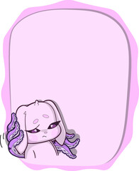 Pastel pink text frame with a cute, skeptical bunny featuring tentacles growing from its back. Whimsical and surreal design.