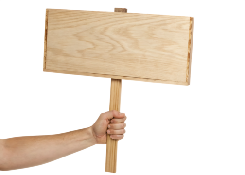 human hand holding blank demonstration wooden sign isolated on white background