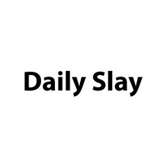 Daily Slay —Simple Bold Text, Isolated on Black Background