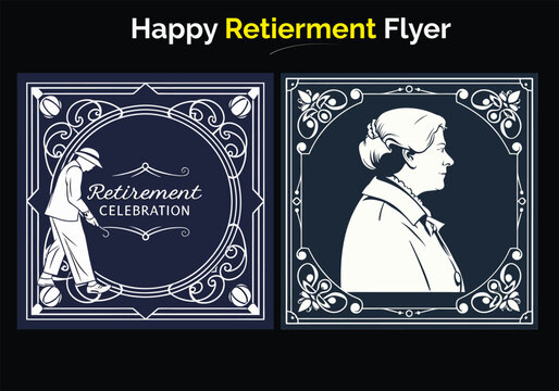 Retirement Flyer Design Template. Retirement Party Invitation Layout, square banner, and a4 poster, Retirement flyer template. Happy retirement party flyer design Happy retirement lunch party 