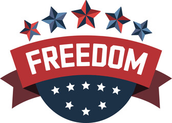 Freedom Badge with Stars and Ribbon – Patriotic Vector Design illustration on white background