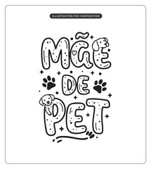 Lettering Mãe de Pet para composição