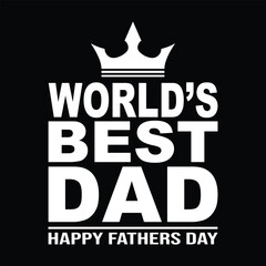 World's Best Dad - Happy Father's Day Celebration