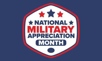 National Military Appreciation Month in May. Annual Armed Forces Celebration Month in United States. Poster, card, banner and background. Vector illustration