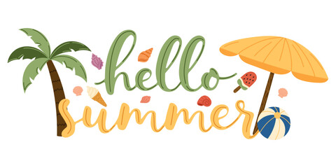Hello Summer vector illustration with colorful lettering, tropical palm, beach umbrella, ice cream, seashells, and ball, perfect for summer greeting cards, social media banners, planners, and seasonal