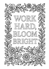 Floral Motivational Coloring Page Vintage Style Inspirational Quotes with Flowers Printable Black and White Line Art