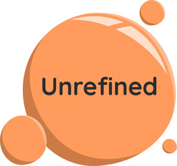 unrefined