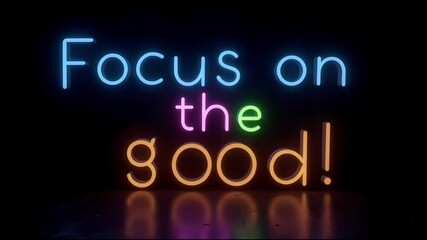 Focus on the Good Neon Sign Inspirational Positive Message