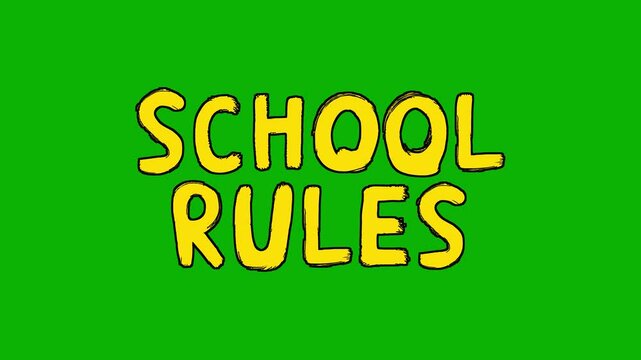 Stop-motion style animation of the phrase &ldquo;SCHOOL RULES&rdquo; in bold, hand-drawn letters with a dynamic wobble. A light-hearted yet attention-grabbing visual, perfect for classroom rules, school orientati
