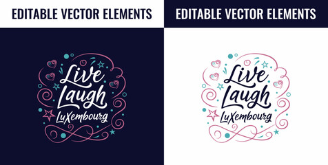 Minimalist Luxembourg Quote Design for T-Shirt