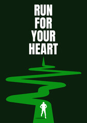 Inspirational poster design with the phrase “Run For Your Heart,” featuring a heartbeat line forming a running track.