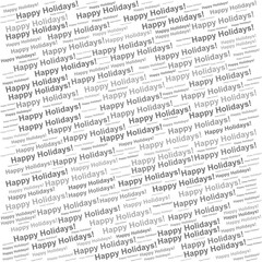 Word cloud filled with Happy Holidays, suitable for general festive season visuals, cards, and year-end content.