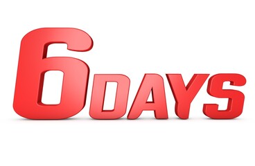 3D 6 Days Text illustration with Red Color on white background. 3d Text rendering.