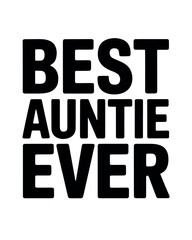 Worlds Best Auntie Ever simple text t-shirt design