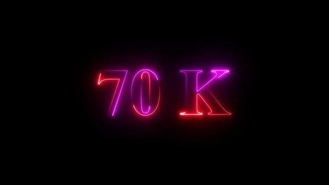 glowing neon 70K text animation on black background. 70k Followers Celebration text animation effect.