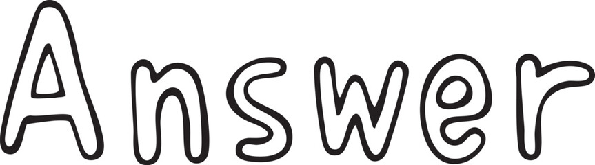 Obraz premium A large stylized word 'Answer' is presented in a bold black font against a clean white background.