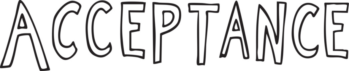 A bold stylized word 'ACCEPTANCE' is presented in a strong black outline against a dark background.