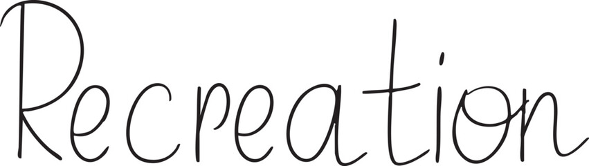 A handwritten word 'Recreation' appears on a white background.