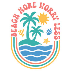 Fototapeta premium Beach More Worrk Less - Boho Summer T-shirt Design Vector, Retro Boho Summer Beach Illustration, Trendy Good Summer Vibes, Boho Summer Sunshine Design Sublimation