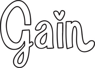 Fototapeta premium Bold stylized word 'Gain' with a heart symbol.