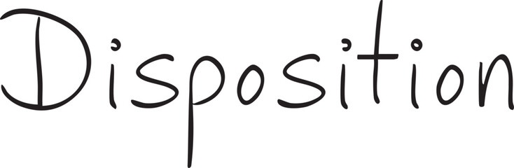 A handwritten word 'Disposition' is displayed on a white background.