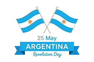 Celebrate Argentina s Revolution Day Two crossed flags 25th May Argentinian national holiday patriotism history