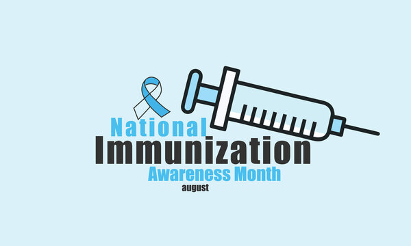 National Immunization Awareness Month. background, banner, card, poster, template. Vector illustration.