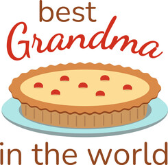 Best Grandma in the World Holding Fresh Pie. Charming Baking Clipart for Grandmothers Kitchen, Recipe Cards, Family Blog Illustrations, Home Cooking Designs, Mothers Day Projects, Dessert Themed Gifts