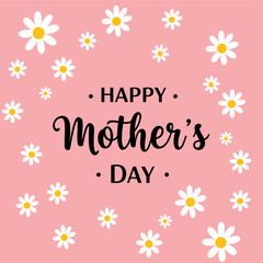 Happy Mother's Day lettering with white daisy flowers on pink