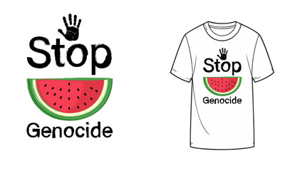 Stop Genocide T-shirt design, watermelon with lettering Stop Genocide in grunge style, vector T-shirt design.
