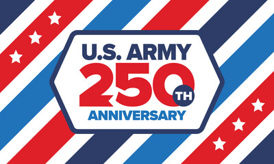 U.S. Army 250th birthday. Anniversary. United States Army Day in June. American military holiday. American flag. Patriotic design. Vector Illustration