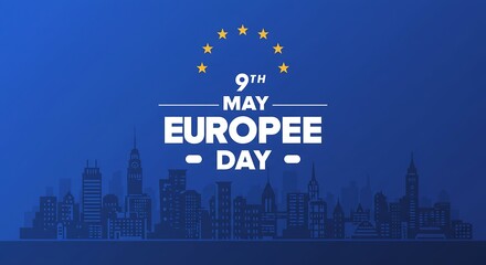 Europe Day Celebrations Banner: City Skyline Silhouettes Under Circle of EU Stars on May 9th, Blue Background for Festive Occasion