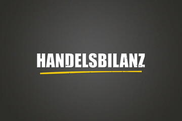 Handelsbilanz (Trade balance) - A blackboard with white text.
