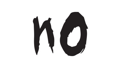 Black grunge inscription NO on white background, inscription NO drawn with ink, inscription drawn by hand with brush, say NO concept, denial concept, big black grunge letters, modern design for design