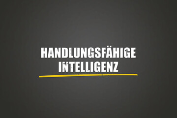 Handlungsfaehige Intelligenz (Actionable intelligence) - A blackboard with white text.