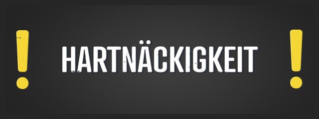 Hartnaeckigkeit (tenacity) - A blackboard illustration with white text.