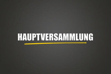 Hauptversammlung (general meeting) - A blackboard with white text.