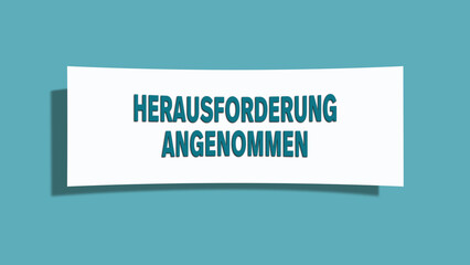Herausforderung angenommen (Challenge accepted) - A card isolated on light green background.