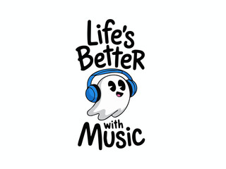 Life’s Better with Music