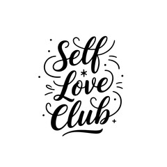 Self love club. Vector Design Isolated on White Background