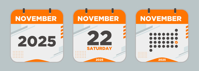 Modern Calendar icon. November. 2025 22 day. The concept of waiting for an important date. Day calendar with date November 22. Cheklist day calendar. Vector illustration.