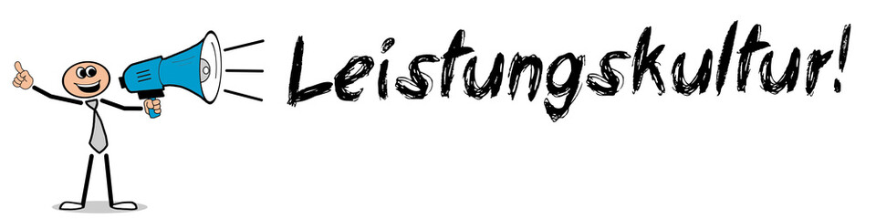 Leistungskultur!