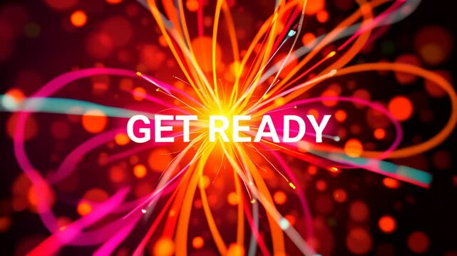 Brightly colored lights with the word get ready in the middle