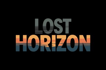 Fototapeta premium Vintage Lost Horizon Typography Design Evoking Retro Travel Adventures