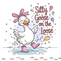 funny saying, silly goose, animal png, funny animal, retro animal, t-shirt, sticker, mug slogan t-shirt, t-shirt saying, holiday t-shirt, funny shirt, vintage designs, vintage quotes, sublimation, flo